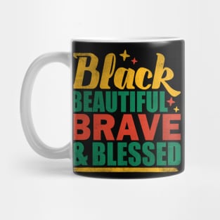 Black Beautiful Braved and Blessed Mug